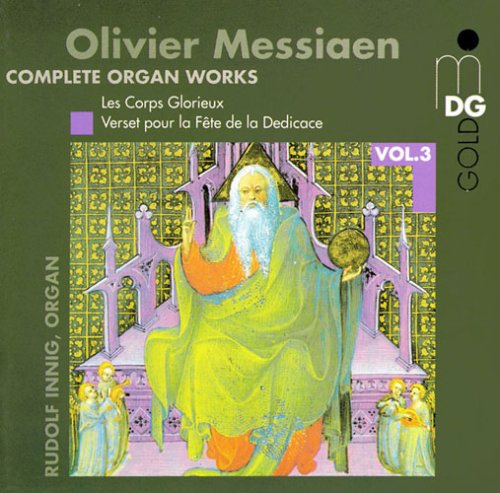 Oliver Messiaen - Complete Organ Works 3 [CD]