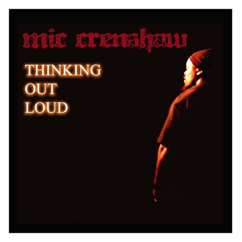 Mic Crenshaw - Thinking Out Loud [CD]