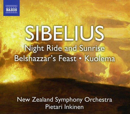 New Zealand Symphony Orchestra - Night Ride & Sunrise / Belshazaar's Feast / Kuolem [CD]
