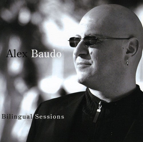 Alex Baudo - Bilingual Sessions [CD]