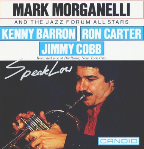 Mark Morganelli - Speak Low [CD]