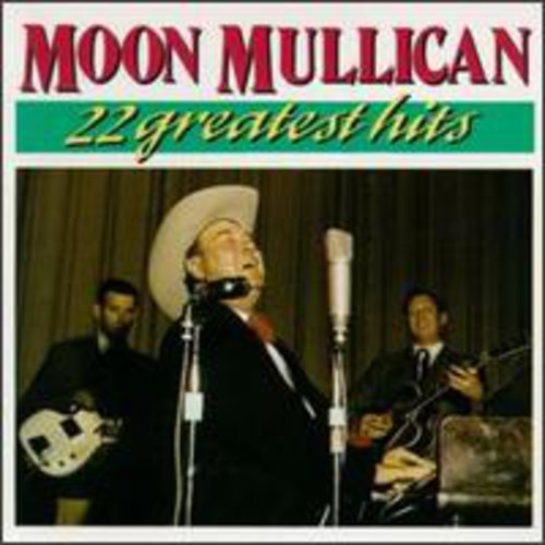 Moon Mullican - 22 Greatest Hits Music CD