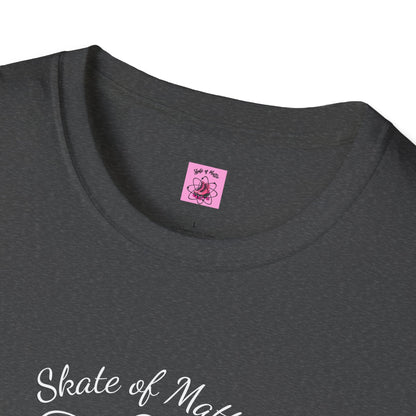 Skate of Matter Unisex T-Shirt