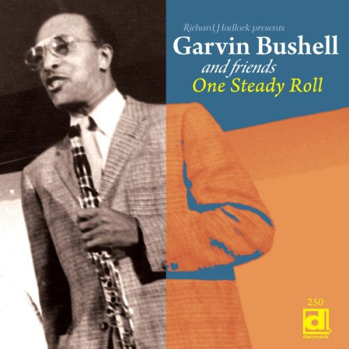 Garvin Bushell - One Steady Roll Music CD