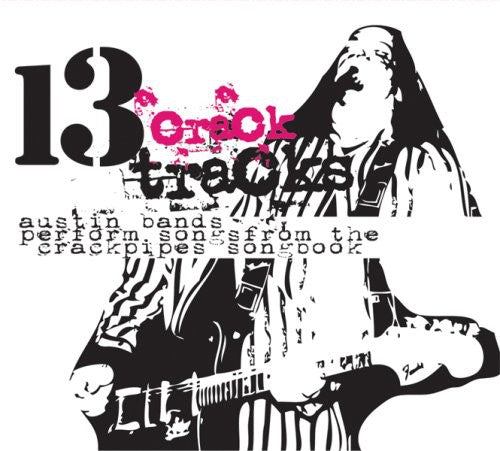 13 Crack Tracks - 13 Crack Tracks [CD]