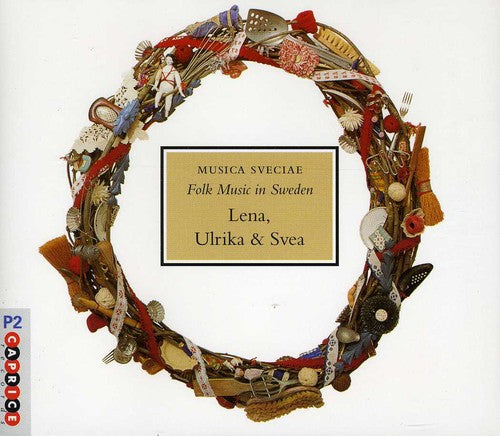 Lena Ulrika & Svea Folk Music In Sweden - Folk Music in Sweden: 3 Traditional Folk / Various [2 CD]