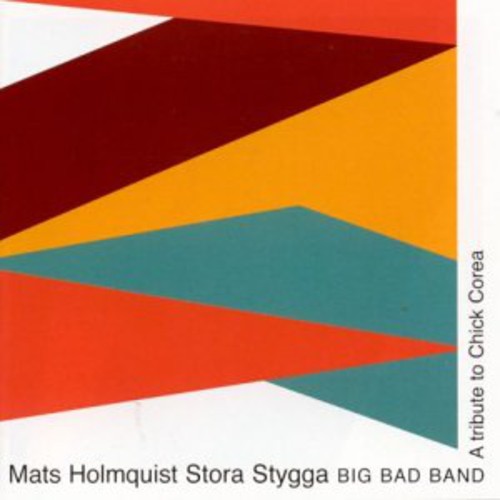Mats Holmquist & St - Tribute to Chick Corea Music CD