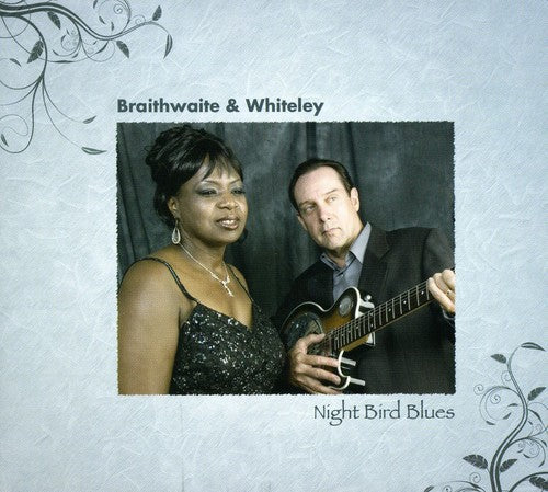 Braithwaite & Whiteley - Night Bird Blues [CD]