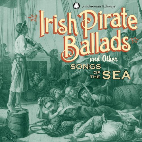 Dan Milner - Irish Pirate Ballads and Other Songs Of The Sea [CD]