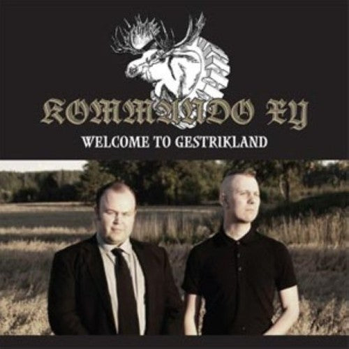 Kommando Xy - Welcome To Gestrikland [CD]