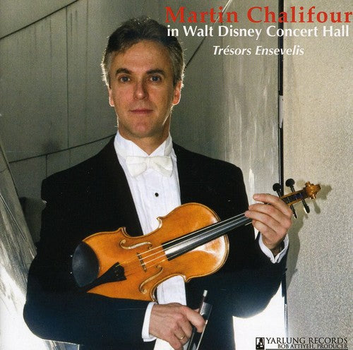 Martin Chalifour - Martin Chalifour in Walt Disney Concert Hall [CD]