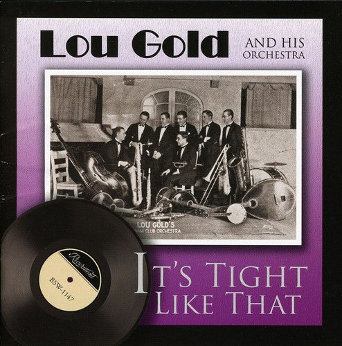 Lou Gold Orchestra - It's Tight Like That [CD]