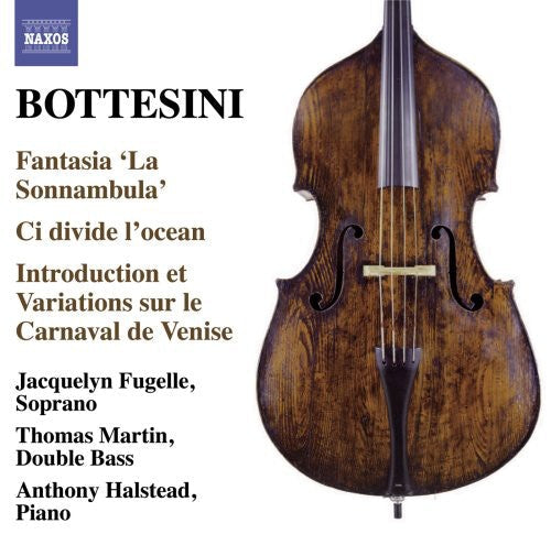 Bottesini / Martin / Fugelle / Halstead - Fantasia La Sonnambula / Ci Divide L'ocean - Music CD