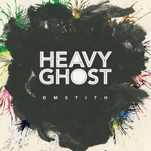 Dm Stith - Heavy Ghost [CD]
