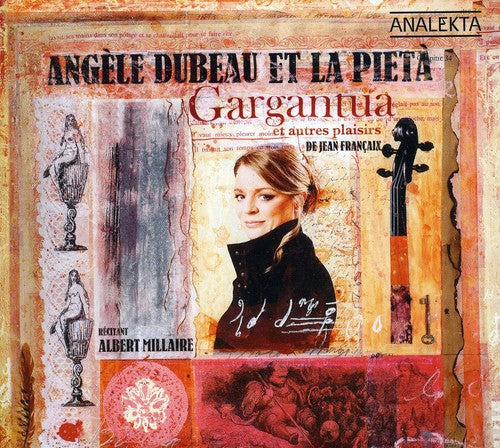 ANGELE DUBEAU - Gargantua & Other Delights [CD]