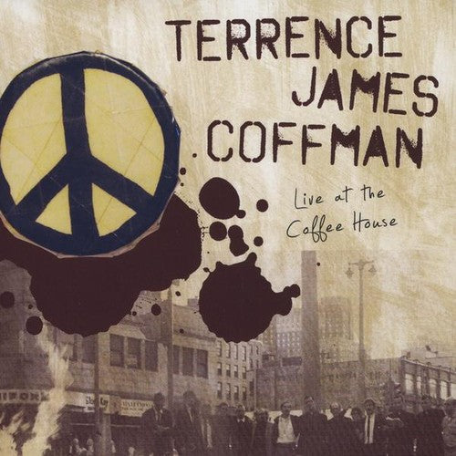 Terrence James Coffman - Live at the Coffee House [CD]