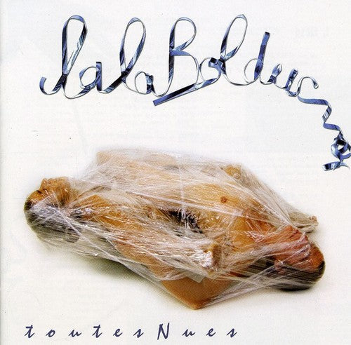 LalaBolduc - Toutes Nues [Import]