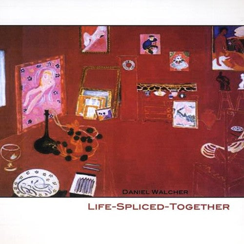 Daniel Walcher - Life Spliced Together Music CD
