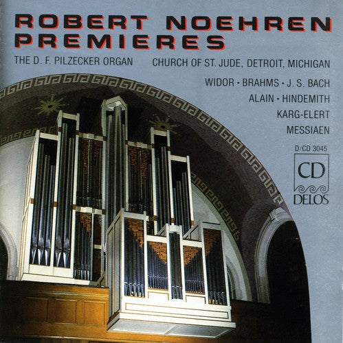 ROBERT NOEHREN - Noehren, Robert : Organ Recital Music CD