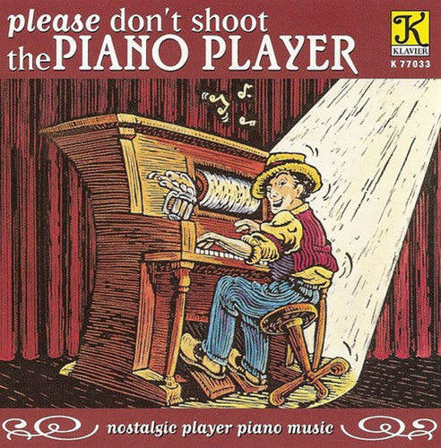 n/a Not Applicable - Please Don't Shoot The Piano Player [CD]