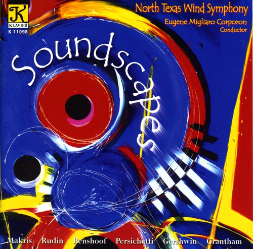 North Texas Wind Symphony - North Texas Wind Symphony : Soundscapes [CD]