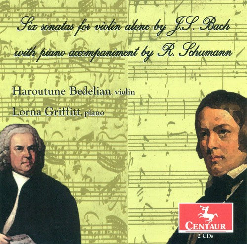 Bach/Schumann - Six Sonatas for Violin Alone with Piano [2 CD]