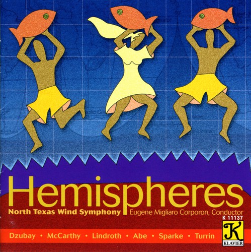 North Texas Wind Symphony - Hemispheres [CD]
