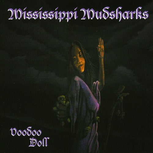 Mississippi Mudsharks - Voodoo Doll [CD]