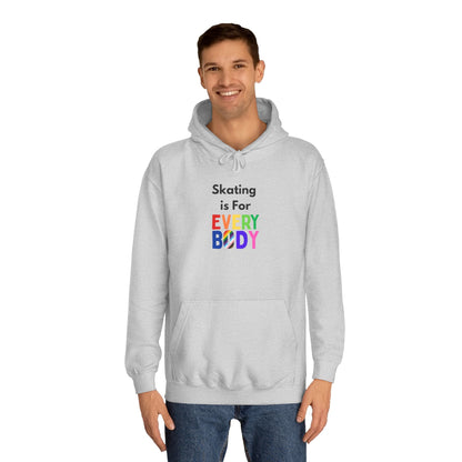 Skating is For Everybody Unisex Hoodie