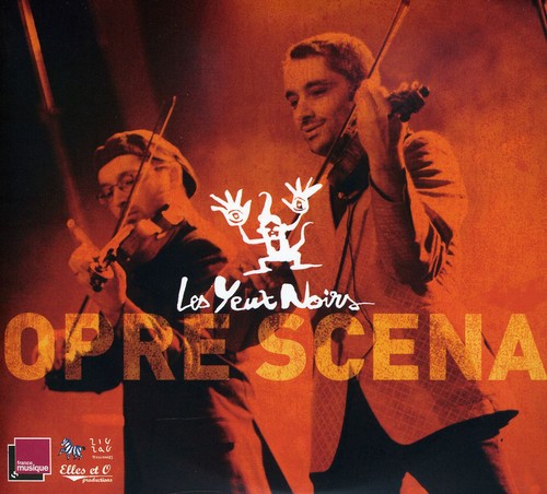 Yeux Noirs - Opre Scena [2 CD]