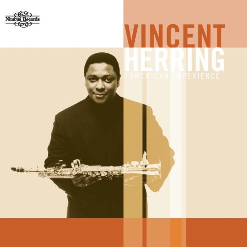 Vincent Herring - American Experience Music CD