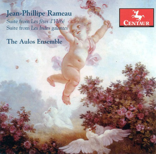 J.P. Rameau - Suite from Les Fetes D'hebe [CD]