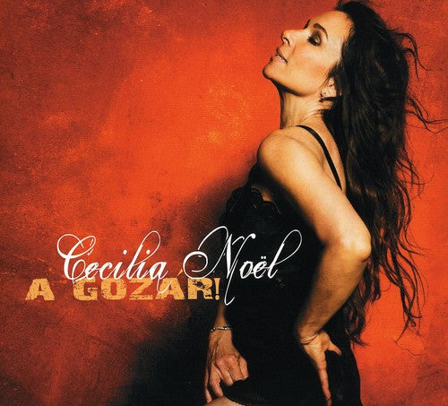 Cecilia Noel - A Gozar Music CD