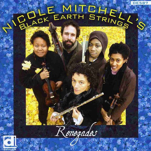 Nicole Mitchell - Renegades [CD]