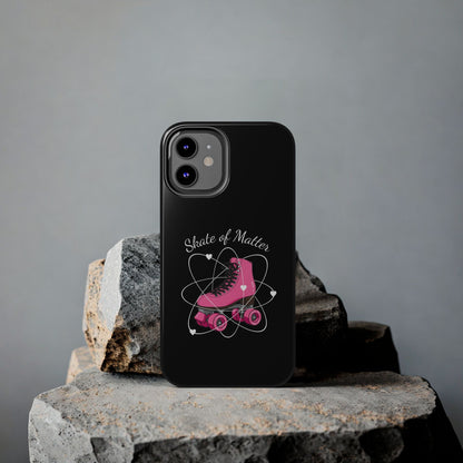 Skate of Matter Tough Phone Case