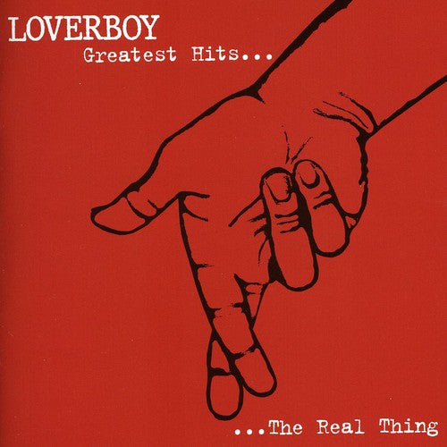 Loverboy - Greatest Hits.. The Real Thing [Import]