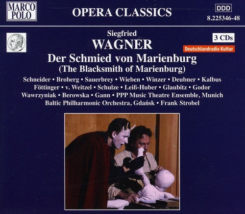S. WAGNER - Der Schmied Von Marienburg [3 CD]