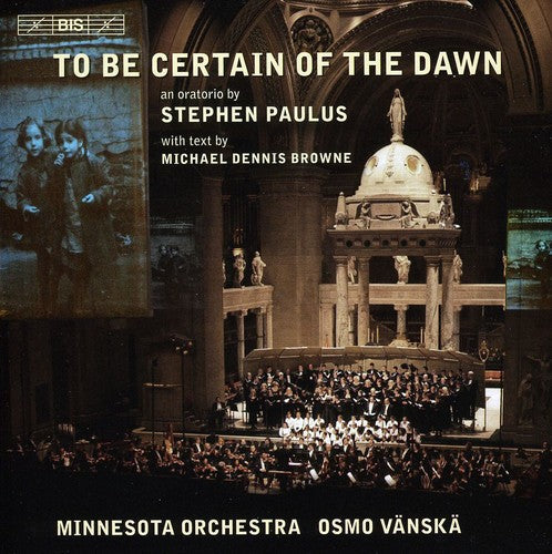 Paulus / Abelson / Futral / Baldwin / Tessier - To Be Certain Of The Dawn - Music CD