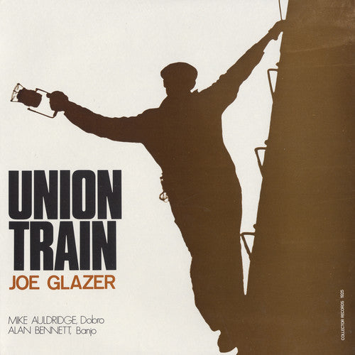 Joe Glazer - Union Train [CD]