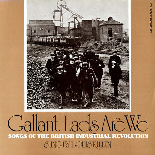 Louis Killen - Gallant Lads Are We Music CD