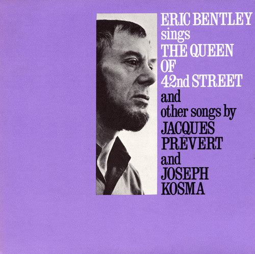 Eric Bentley - Sings the Queen of 42nd Street and Other Songs [CD]
