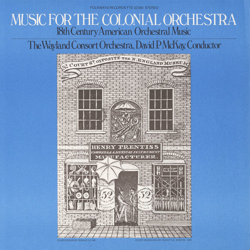 The Wayland Consort Orchestra - Music for the Colonial Orchestra [CD]