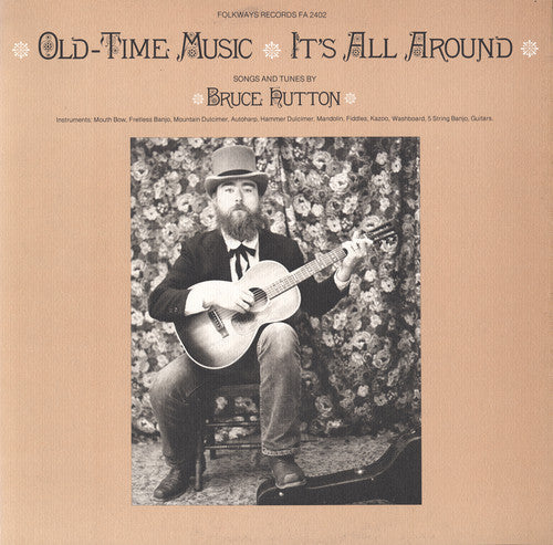 Bruce Hutton - Old-Time Music - It's All Around [CD]