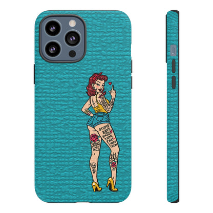 Stupid Boys Tough Phone Case