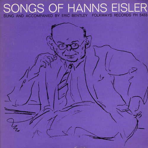 Eric Bentley - Songs of Hanns Eisler [CD]
