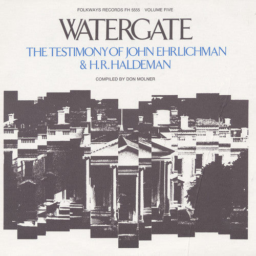 Erlichman/Haldeman - Watergate, Vol.5: The Testimony [CD]