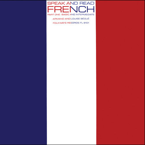 Armand Bégué & Louise Bégué - Speak& Read French, Part 1: Basic & Intermediate [3 CD]