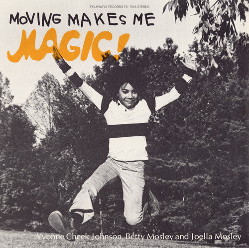 Yvonne Cheek Johnson - Moving Makes Me Magic [CD]