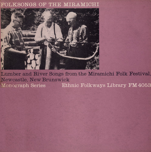 Folksongs Of The Miramichi: Lu - Folksongs of Miramichi / Various Music CD