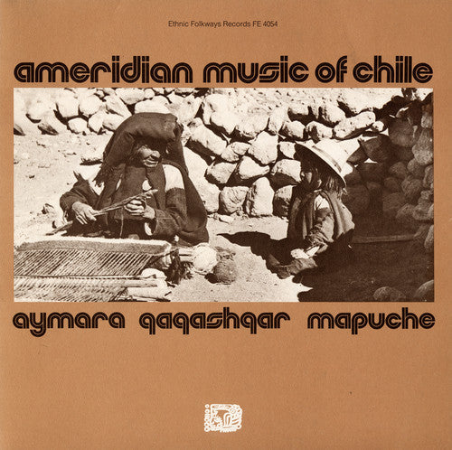 Amerindian Music Of Chile Aymara Qaqashqar Mapuch - Ameridian Chile: Aymara / Various Music CD